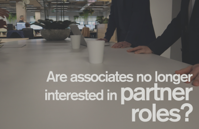 Are associates no longer interested in partner roles?