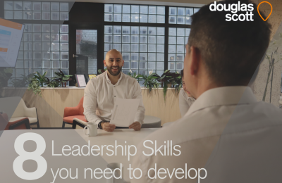 Eight leadership skills you need to develop